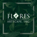 Flores Artscape, Inc. - Landscape Designers & Consultants