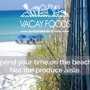 Vacay Foods