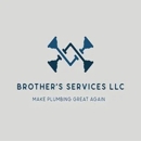 Brothers Services Plumbing - Plumbers