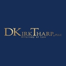 D Kirk Tharp, PLLC Attorney at Law - Attorneys