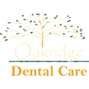 Oakridge Dental Care - Dentists
