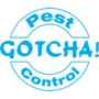 Gotcha Pest Control