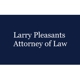 Larry Pleasant Attorney Of Law