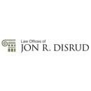 Law Office of Jon R. Disrud - Attorneys