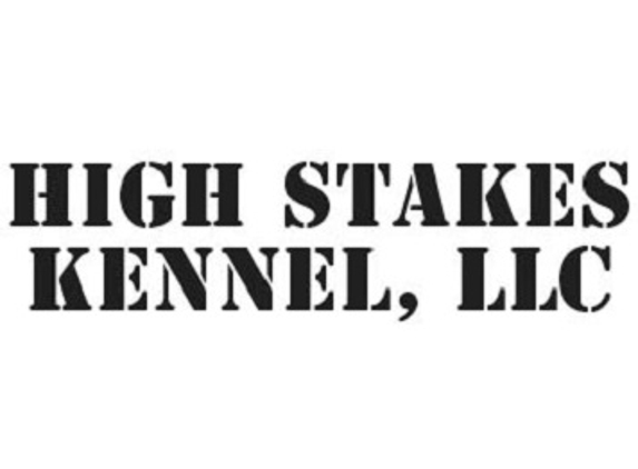 High Stakes Kennels, L.L.C. - Campbellsport, WI