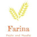 Farina Pasta & Noodle - Italian Restaurants