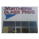 Northern Glass Pros - Glass-Auto, Plate, Window, Etc