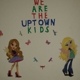 Uptown Kids Child Care & Learning Center