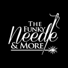 The Funky Needle & More