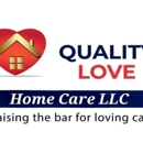 Quality Love Home Care LLC - Assisted Living & Elder Care Services