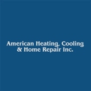 American Heating, Cooling & Home Repair Inc. - Heating Contractors & Specialties