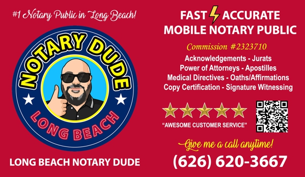 Long Beach Notary Dude - Long Beach, CA. Long Beach Notary Dude.