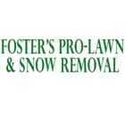 Foster's Pro Lawn & Snow Removal