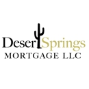 Desert Springs Mortgage - Mortgages