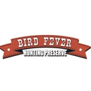 Bird Fever© Hunting Preserve - Pet Boarding & Kennels