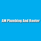 AM Plumbing and Rooter