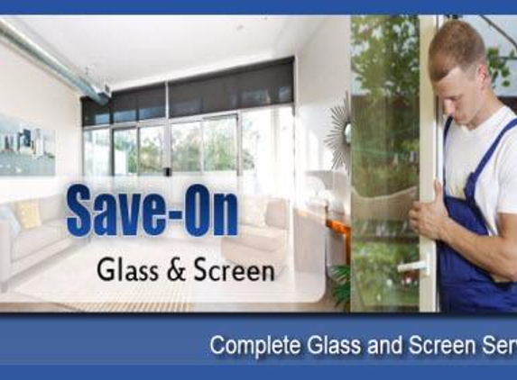 Save-On Glass & Screen - Westminster, CA