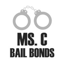 Ms. C Bail Bonds - Bail Bonds