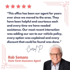 Rob Semans - State Farm Insurance Agent