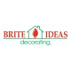 Brite Ideas Decorating