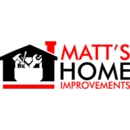 Matt's Home Improvements Services - Home Improvements