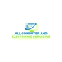 All Computer and Electronic Servicing