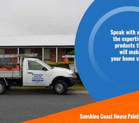 Brisbane House Painters. Sunshine Coast House Painters Signage