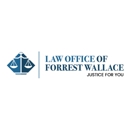 Law Office of Forrest Wallace - Attorneys