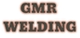 GMR Welding - Welding