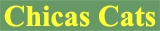 Chicas Cattery - Cat Breeders
