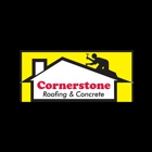 Cornerstone Roofing & Concrete