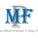 Michael P Farley Esq - Attorneys