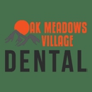 Oak Meadows Village Dental - Dentists