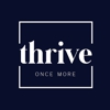 Thrive Once More gallery