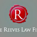 The Reeves Law Firm - Attorneys