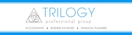 Trilogy Professional Group - Accountants & Auditors