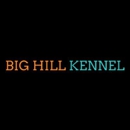 Big Hill Kennel - Pet Boarding & Kennels