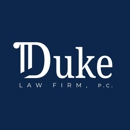 Duke Law Firm, P.C. - Attorneys