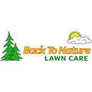 Back To Nature Lawncare - Lawn Maintenance