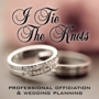 I Tie The Knots Officiation & Wedding Chapel