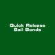 Quick Release Bail Bonds