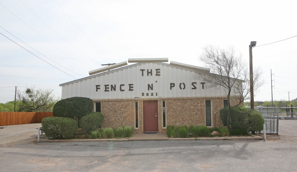 The Fence N' Post - Wichita Falls, TX