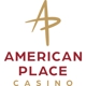 American Place Casino