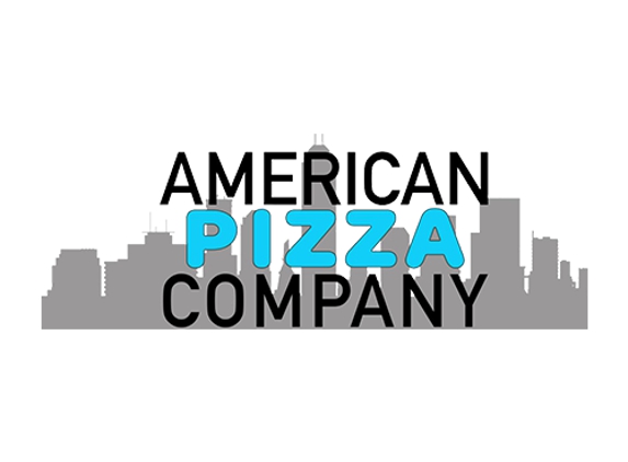 American Pizza Company - Indianapolis, IN