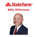 Billy Offerman - State Farm Insurance Agent - Insurance