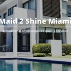 Maid 2 Shine Miami