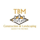 TBM Construction & Landscaping