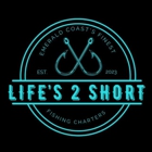 Life's 2 Short Charters