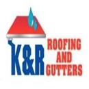 K & R Roofing & Gutters - Gutters & Downspouts