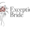 Exceptional Bride - Wedding Supplies & Services